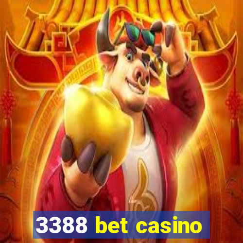 3388 bet casino